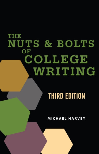 Book cover of: Nuts and Bolts of College Writing. By: Michael Harvey