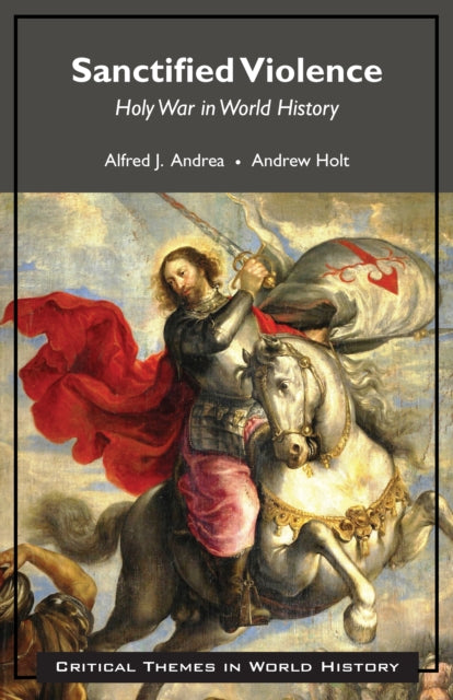 Book cover of: Sanctified Violence. By: Alfred J. Andrea