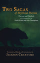 Book cover of: Two Sagas of Mythical Heroes. By: Jackson Crawford