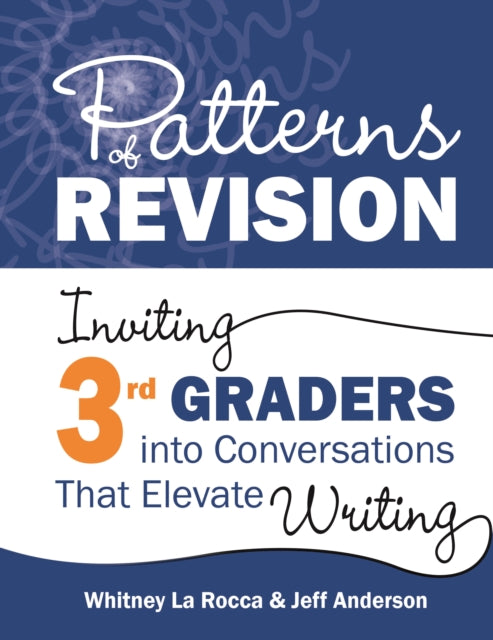 Book cover of: Patterns of Revision, Grade 3. By: Whitney La Rocca