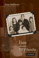 Book cover of: Lies About My Family