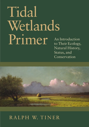 Tidal Wetlands Primer