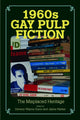 Book cover of: 1960s Gay Pulp Fiction. By: Drewey Wayne Gunn