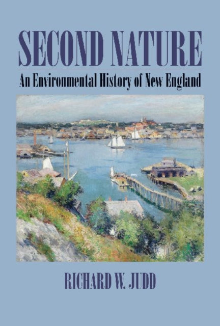Book cover of: Second Nature. By: Richard W. Judd