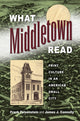 Book cover of: What Middletown Read. By: Frank Felsenstein
