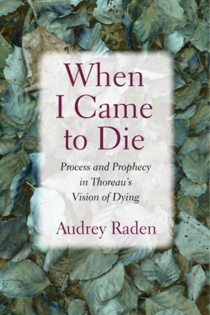 Book cover of: When I Came to Die. By: Audrey Raden