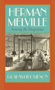 Book cover of: Herman Melville. By: Graham Thompson