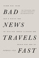 Book cover of: Bad News Travels Fast. By: Patrick C. File