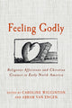 Book cover of: Feeling Godly. By: Caroline Wigginton
