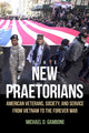 Book cover of: New Praetorians. By: Michael D. Gambone