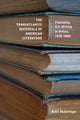 Book cover of: Transatlantic Materials of American Literature. By: Katie McGettigan