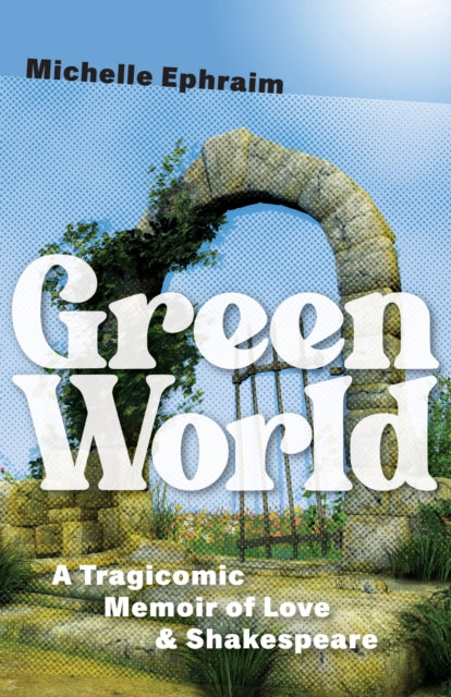 Book cover of: Green World. By: Michelle Ephraim