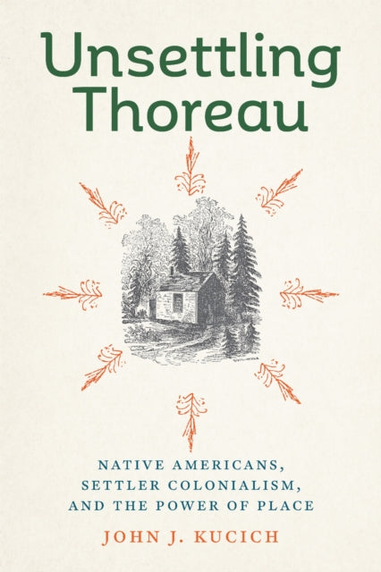 Book cover of: Unsettling Thoreau. By: John J. Kucich