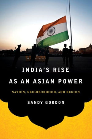 India's Rise as an Asian Power