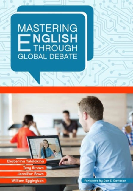 Book cover of: Mastering English through Global Debate. By: Ekaterina Talalakina