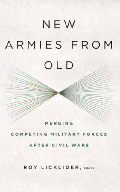 Book cover of: New Armies from Old. By: Roy Licklider