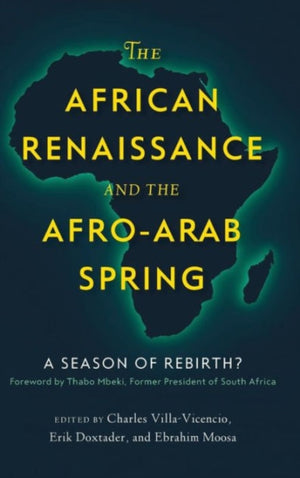 The African Renaissance and the Afro-Arab Spring