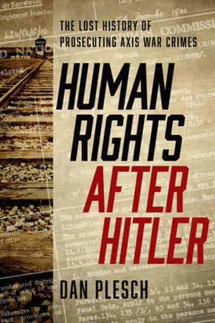 Book cover of: Human Rights after Hitler. By: Daniel Plesch