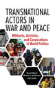 Book cover of: Transnational Actors in War and Peace