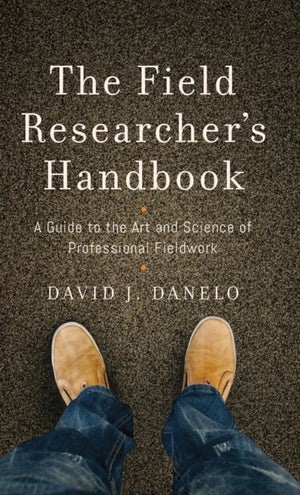 Field Researcher’s Handbook