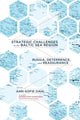 Book cover of: Strategic Challenges in the Baltic Sea Region
