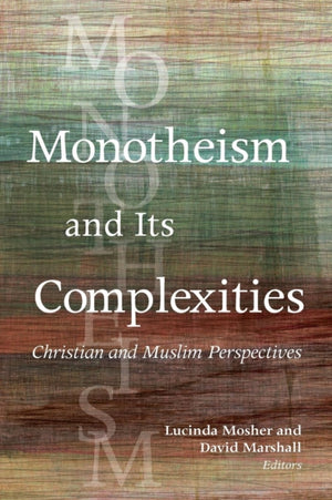 Monotheism and Its Complexities