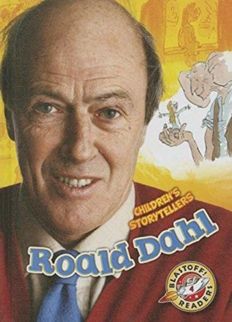 Book cover of: Roald Dahl. By: Christina Leaf