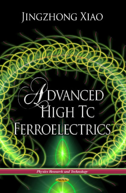 Book cover of: Advanced High Tc Ferroelectrics. By: Jingzhong Xiao