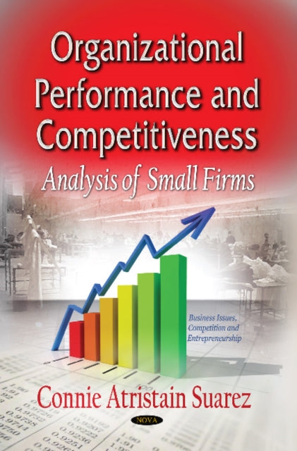 Book cover of: Organizational Performance & Competitiveness. By: Connie Atristain Suarez