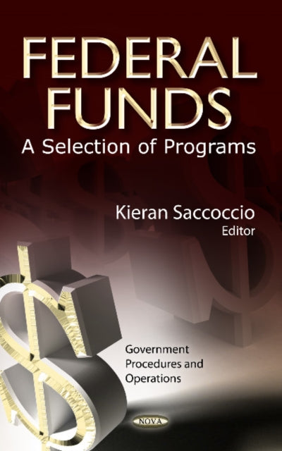 Book cover of: Federal Funds. By: Kieran Saccoccio