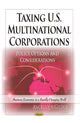 Book cover of: Taxing U.S. Multinational Corporations. By: Angelique Gilder