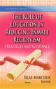 Book cover of: Role of Education in Reducing Inmate Recidivism. By: Silas Marchuk