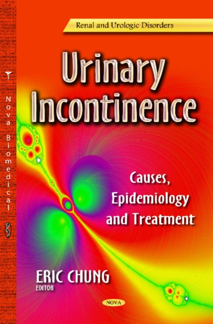 Book cover of: Urinary Incontinence. By: Eric Chung