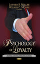 Book cover of: Psychology of Loyalty. By: Luther B. Miller