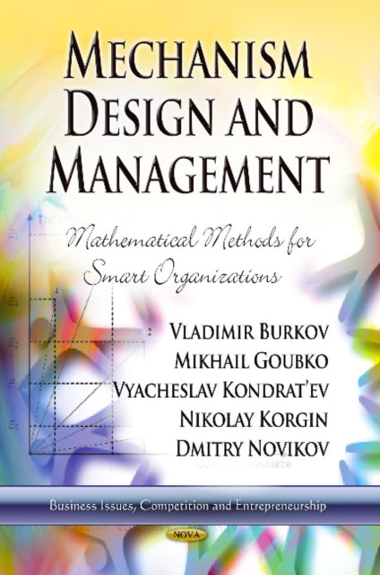 Book cover of: Mechanism Design & Management. By: Mikhail Goubko