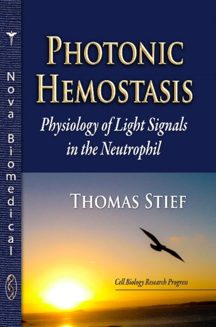 Book cover of: Photonic Hemostasis. By: Thomas Stief