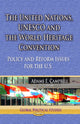 Book cover of: United Nations, UNESCO & the World Heritage Convention. By: Adams E. Campbell