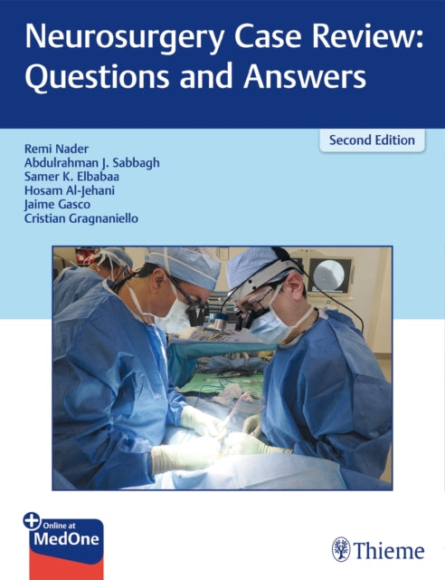 Book cover of: Neurosurgery Case Review: Questions and Answers. By: Remi Nader