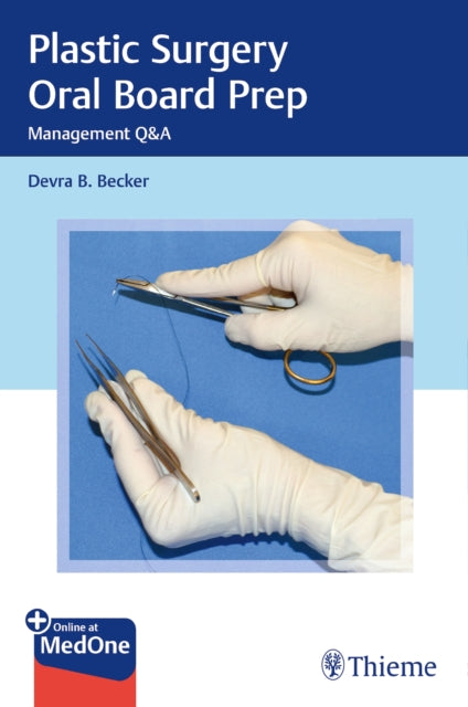 Book cover of: Plastic Surgery Oral Board Prep. By: Devra Becker