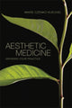 Book cover of: Aesthetic Medicine. By: Marie Keuchel