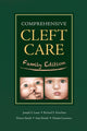 Book cover of: Comprehensive Cleft Care: Family Edition. By: Joseph Losee