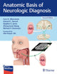 Book cover of: Anatomic Basis of Neurologic Diagnosis. By: Cary Alberstone