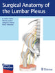 Book cover of: Surgical Anatomy of the Lumbar Plexus. By: R. Shane Tubbs