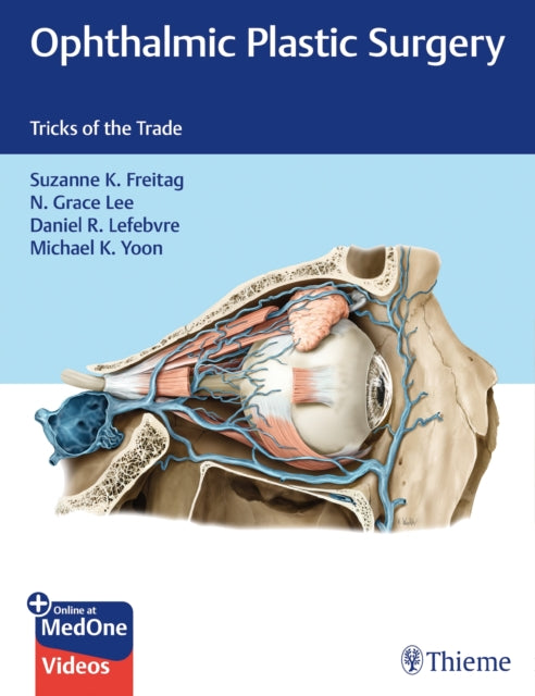 Book cover of: Ophthalmic Plastic Surgery. By: Suzanne Freitag