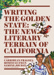 Book cover of: Writing the Golden State. By: Carribean Fragoza