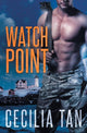 Book cover of: Watch Point. By: Cecilia Tan