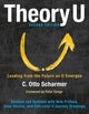 Book cover of: Theory U: Leading from the Future as It Emerges. By: Otto Scharmer
