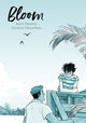 Book cover of: Bloom. By: Kevin Panetta
