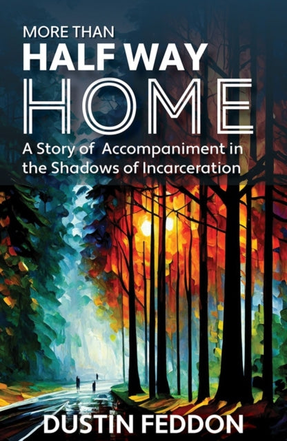 Book cover of: More Than Half Way Home