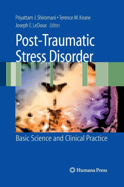 Book cover of: Post-Traumatic Stress Disorder. By: Priyattam J. Shiromani